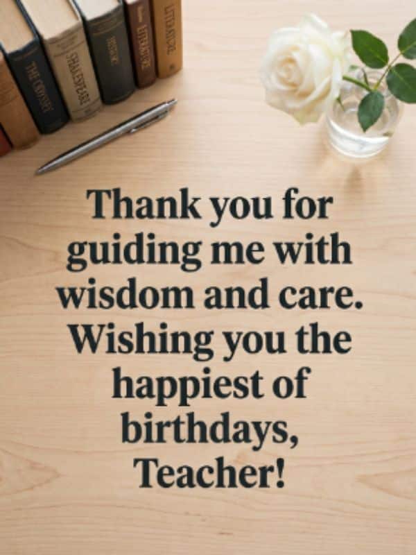Belated Happy Birthday Wishes for Teachers