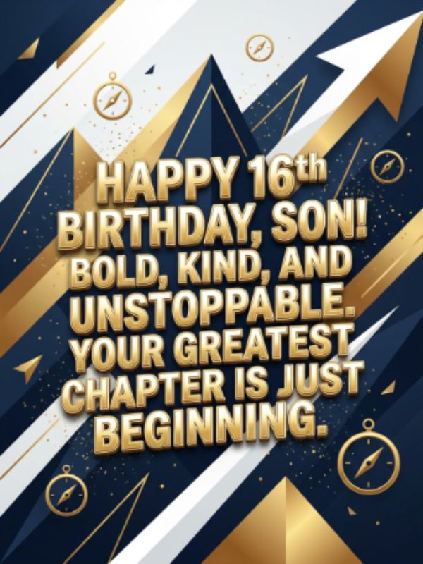 Heartfelt 16th Birthday Wishes for Your Son